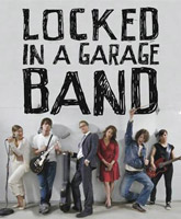 Locked in a Garage Band /   